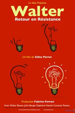Affiche du film Walter, retour en résistance