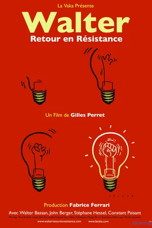 Affiche du film : Walter, retour en résistance