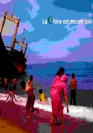 Affiche du film : La Chine est encore loin