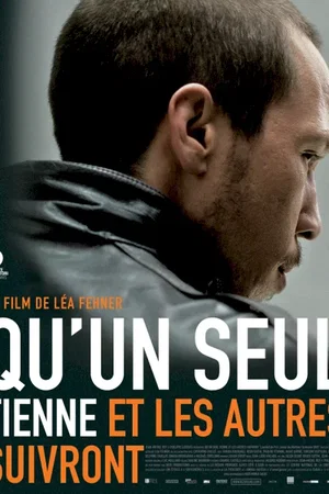 Affiche du film : Qu'un seul tienne et les autres suivront