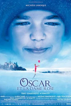 Affiche du film Oscar et la Dame Rose