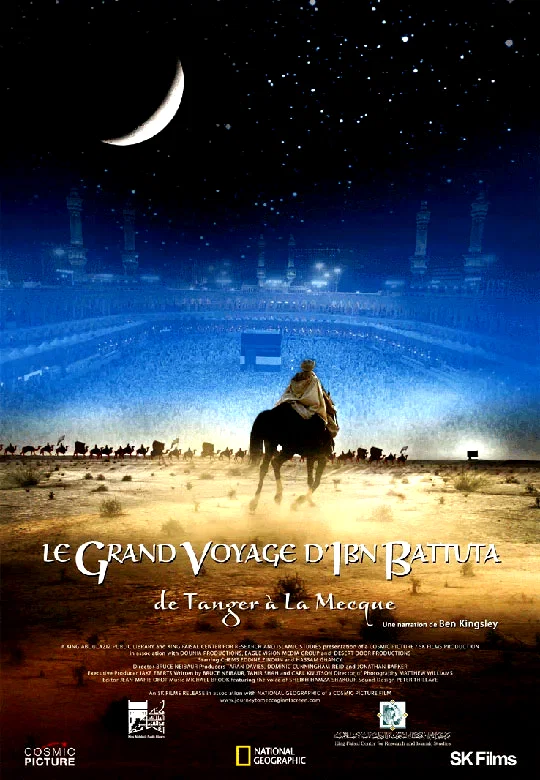 Affiche du film : Le Grand Voyage d'Ibn Batuta : de Tanger à la Mecque