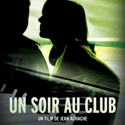 Miniature photo du film : Un Soir au Club