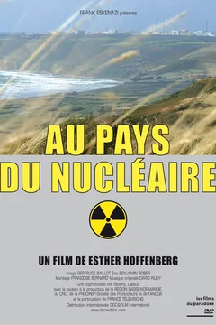 Affiche du film Au pays du nucléaire