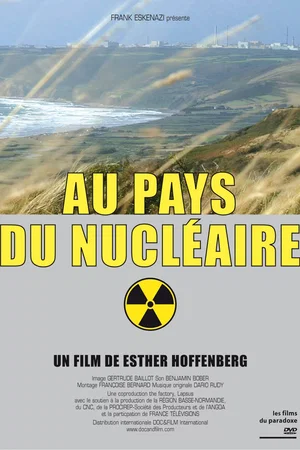 Affiche du film : Au pays du nucléaire