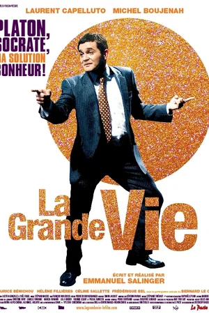 Affiche du film : La Grande Vie
