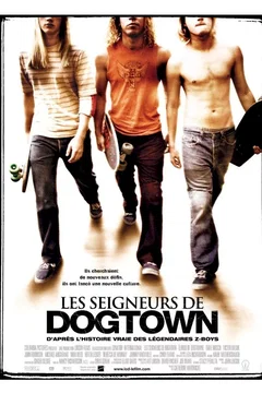 Affiche du film Les seigneurs de Dogtown