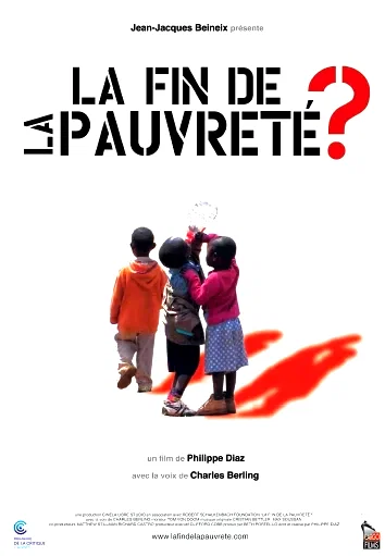 Affiche du film : La Fin de la pauvreté ?