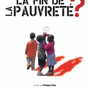 Photo du film : La Fin de la pauvreté ?