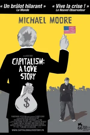 Affiche du film : Capitalism : A Love Story