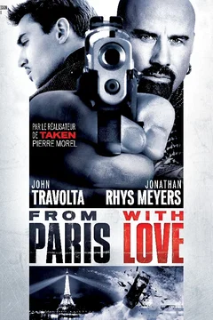 Affiche du film = From Paris with love