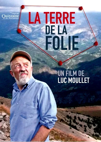 Affiche du film : La Terre de la folie