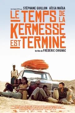 Affiche du film = Le temps de la kermesse est terminé