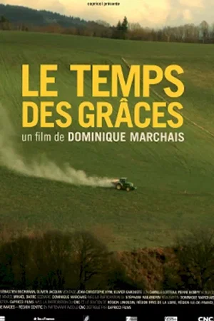 Affiche du film : Le temps des grâces