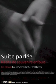 Affiche du film Suite parlée, récits de souvenirs enfouis