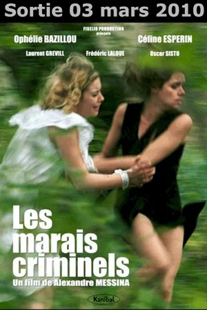 Affiche du film : Les marais criminels