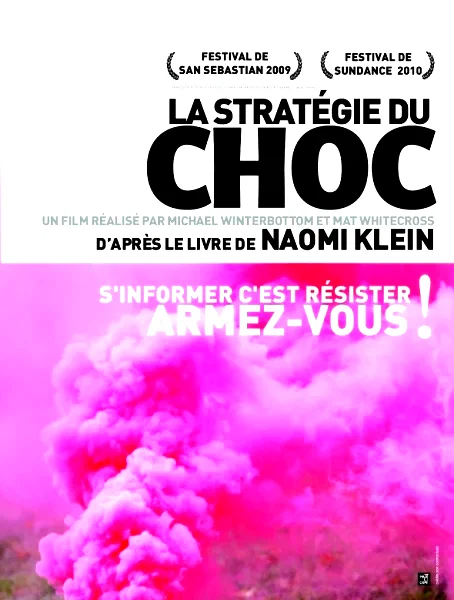 Affiche du film : La stratégie du choc