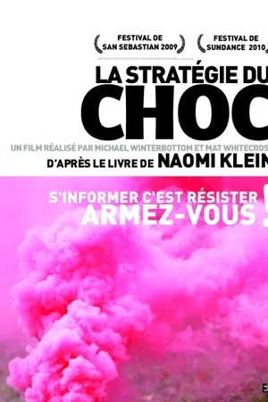 Affiche du film : La stratégie du choc