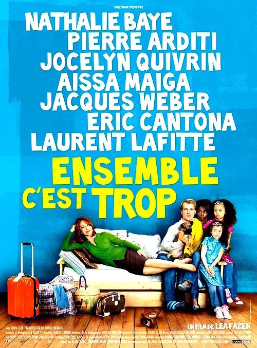 Affiche du film : Ensemble c'est trop 