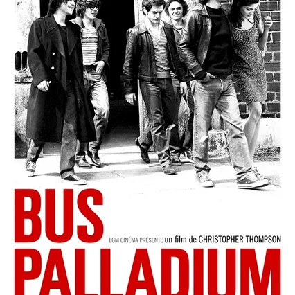 Miniature photo du film : Bus Palladium