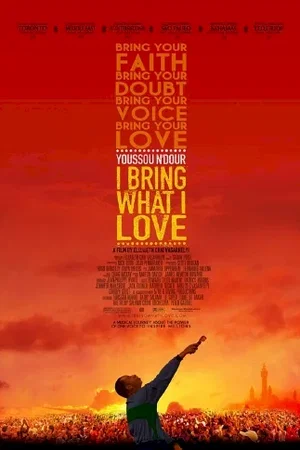Affiche du film : I bring what I love