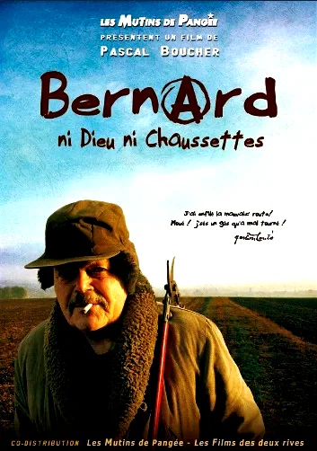 Affiche du film : Bernard, ni Dieu ni chaussettes