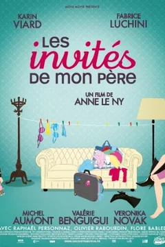 Affiche du film Les invités de mon père