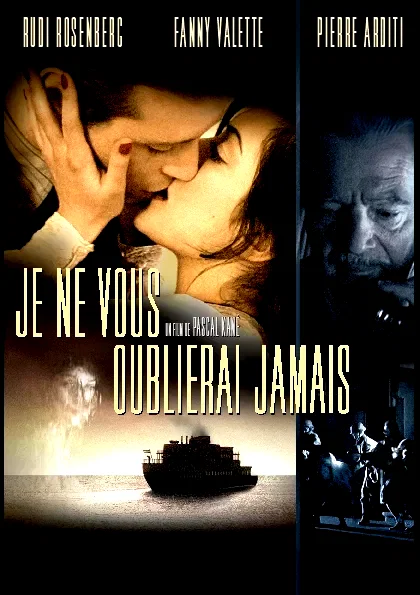 Affiche du film : Je ne vous oublierai jamais