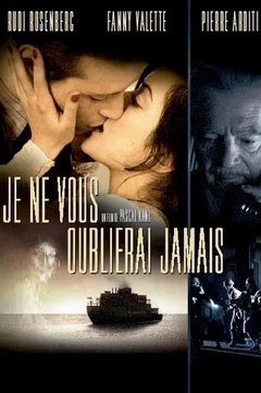 Affiche du film = Je ne vous oublierai jamais