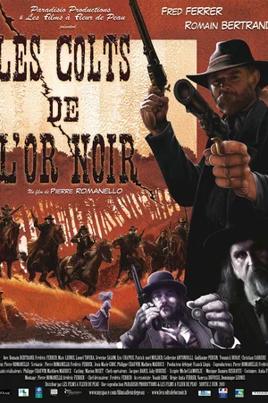 Affiche du film : Les colts de l'or noir