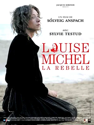 Affiche du film : Louise Michel la rebelle