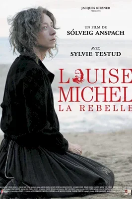 Affiche du film : Louise Michel la rebelle