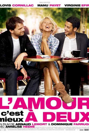 Affiche du film : L'amour, c'est mieux à deux