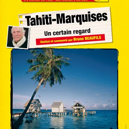 Miniature photo du film : Conférence connaissance du monde : Tahiti Marquises