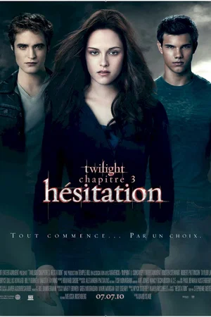 Affiche du film : Twilight, chapitre 3 : Hésitation