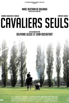 Affiche du film Cavaliers seuls 