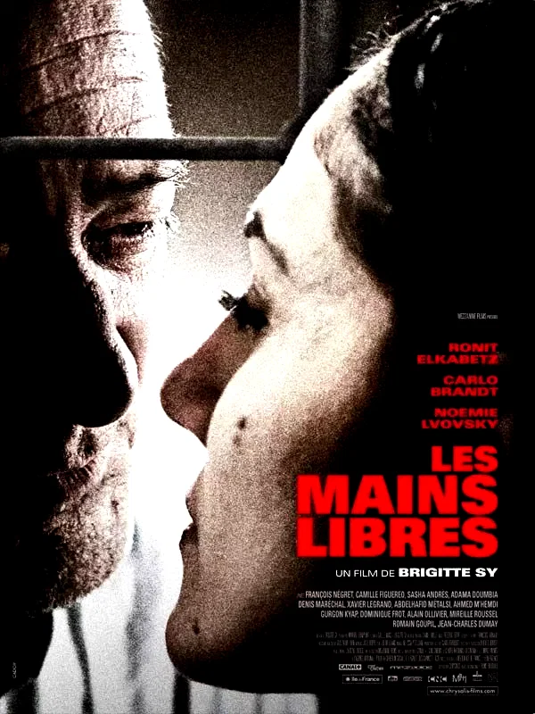 Affiche du film : Les mains libres