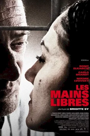 Affiche du film : Les mains libres