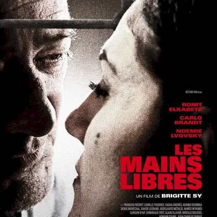 Miniature photo du film : Les mains libres