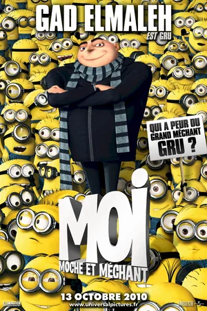 Affiche du film : Moi, moche et méchant