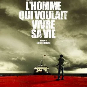 Photo du film : L'homme qui voulait vivre sa vie