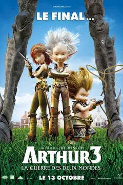 Affiche du film Arthur 3 - La guerre des deux mondes