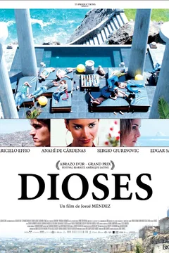Affiche du film Dioses 