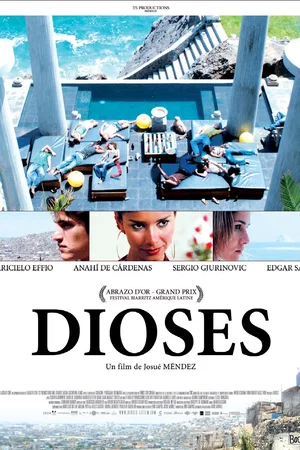 Affiche du film : Dioses 