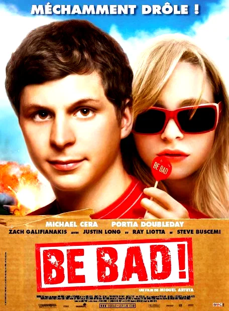Affiche du film : Be Bad !