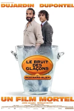 Affiche du film Le Bruit des glaçons