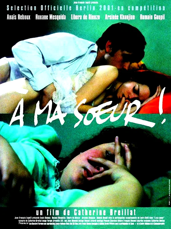 Photo 1 du film : A ma soeur !