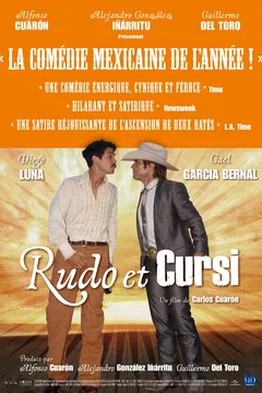 Affiche du film = Rudo et Cursi