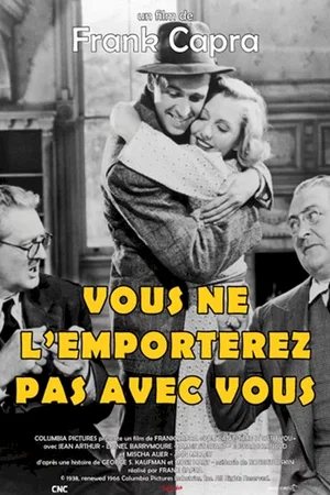 Affiche du film : Vous ne l'emporterez pas avec vous
