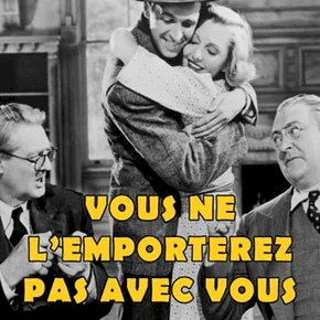 Photo du film : Vous ne l'emporterez pas avec vous